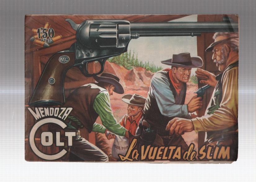 Mendoza Colt original numero 011: la vuelta de Slim