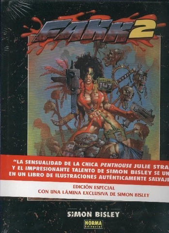 Norma: Simon Bisley: Fakk2 (edicion con la lamina) (precinto original editorial)