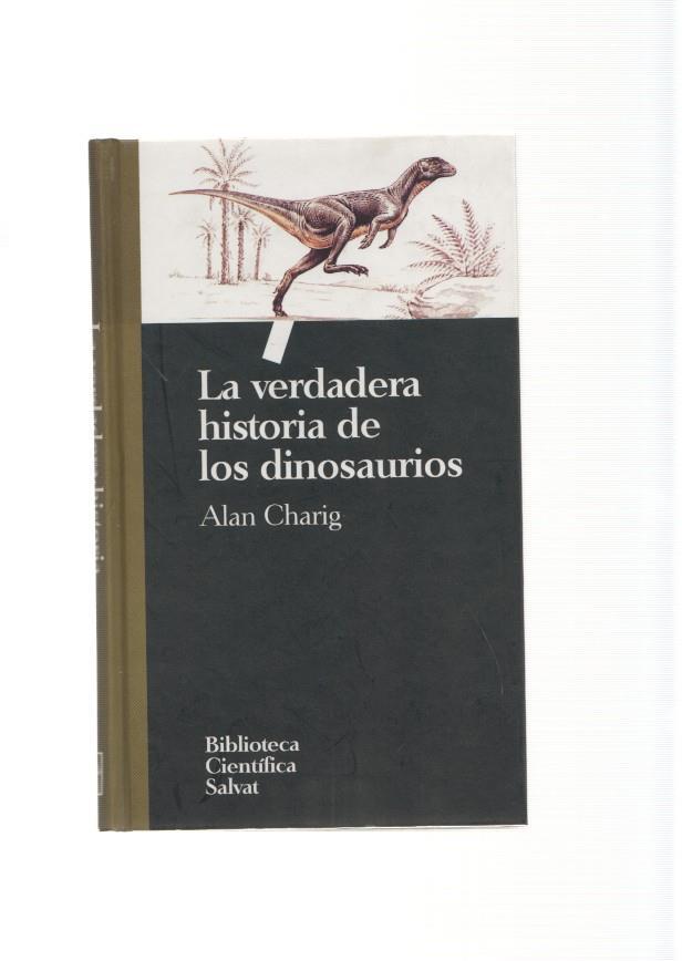 La verdadera historia de los dinosaurios