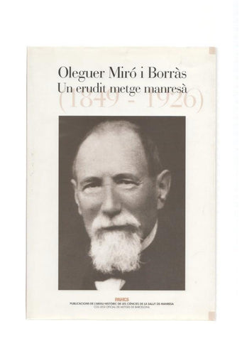 Un erudit metge manresa ( 1849-1926 )