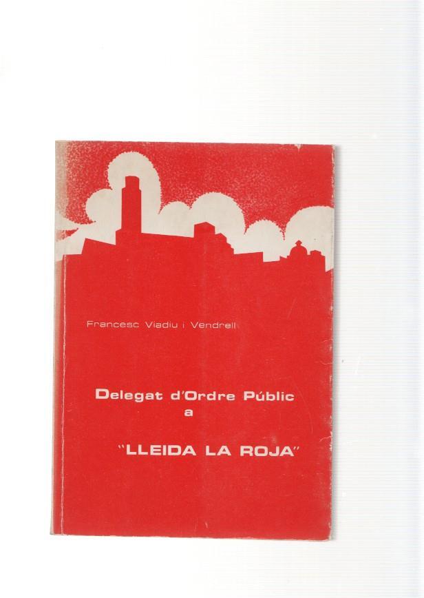 Delegat d'ordre Public a Lleida la Roja