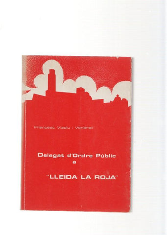 Delegat d'ordre Public a Lleida la Roja