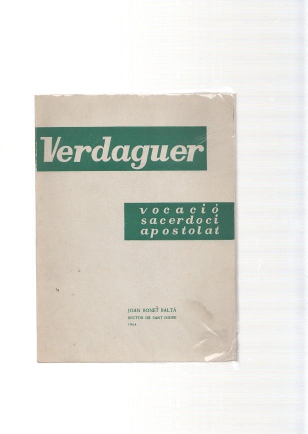 Verdaguer. Vocacio, sacerdoci, apostolat