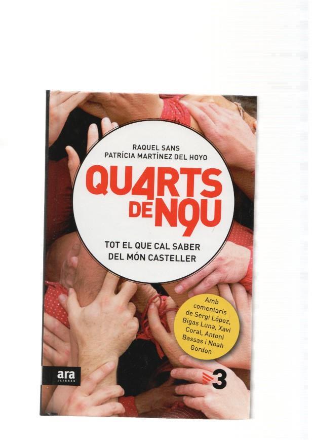 Quarts de Nou. Tot el que cal saber del mon casteller