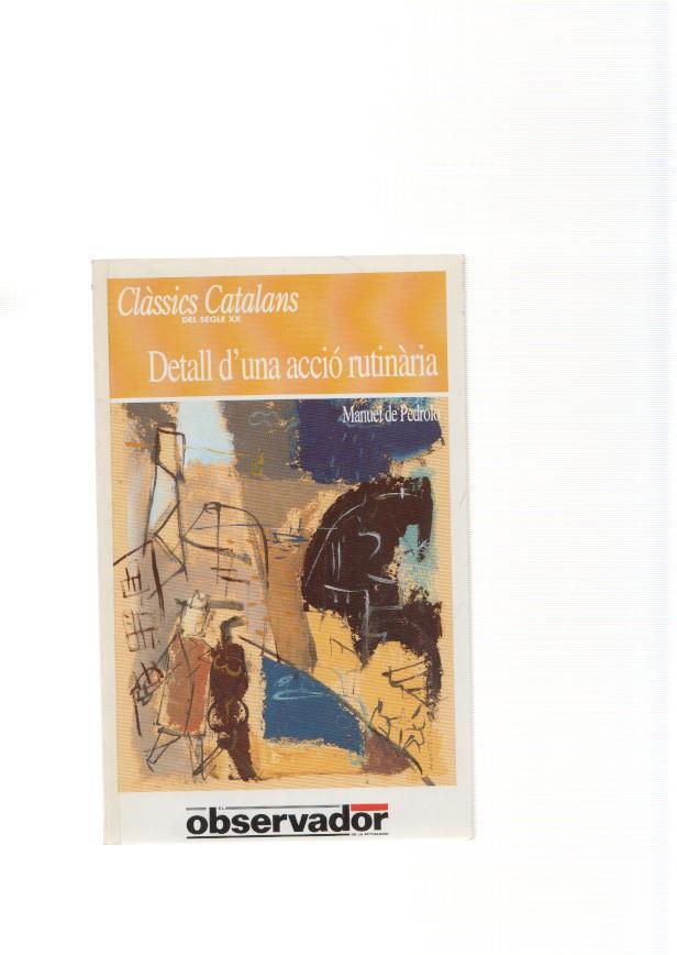 Detall d'una acio rutinaria