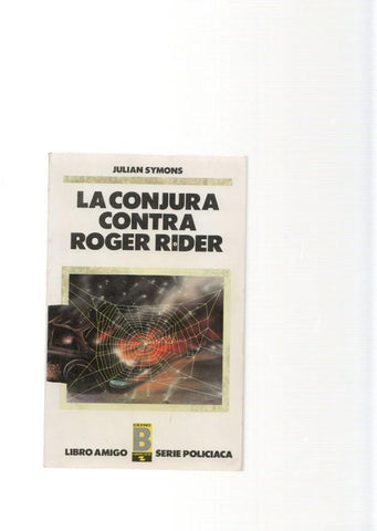 La conjura conra Roger Rider
