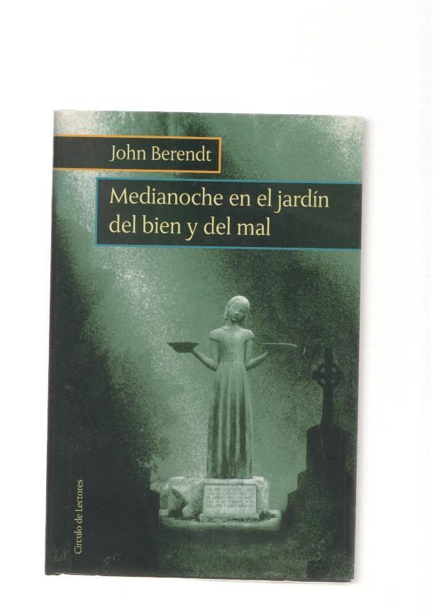 Medianoche en el jardin del bien y del mal
