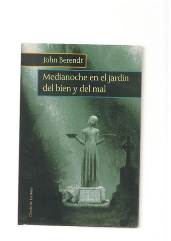 Medianoche en el jardin del bien y del mal