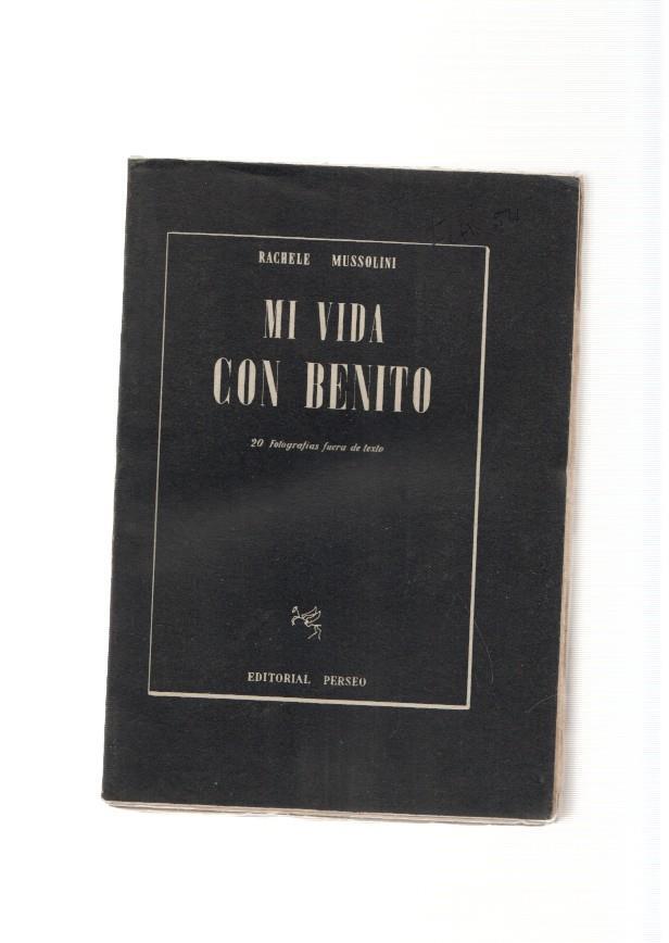 Mi vida con Benito