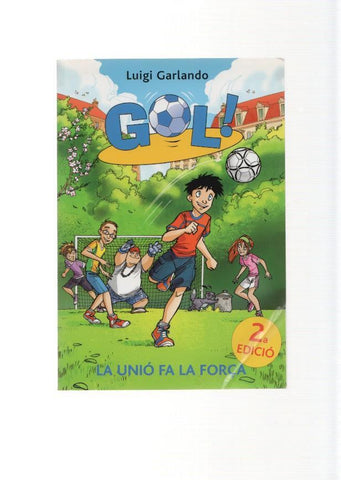 Gol numero 04: La Unio fa la força