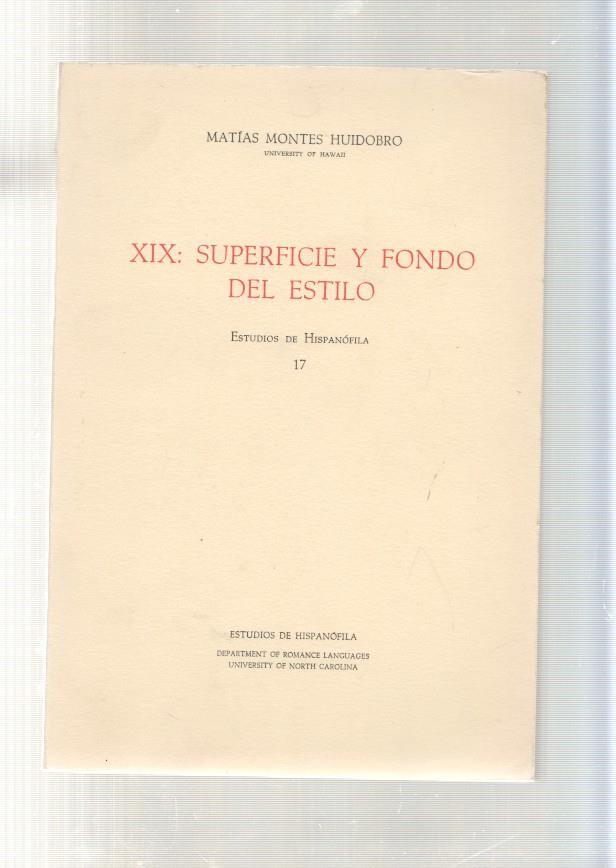 XIX: Superfici y fondo del estilo. Estudios de Hispanofila numero 17