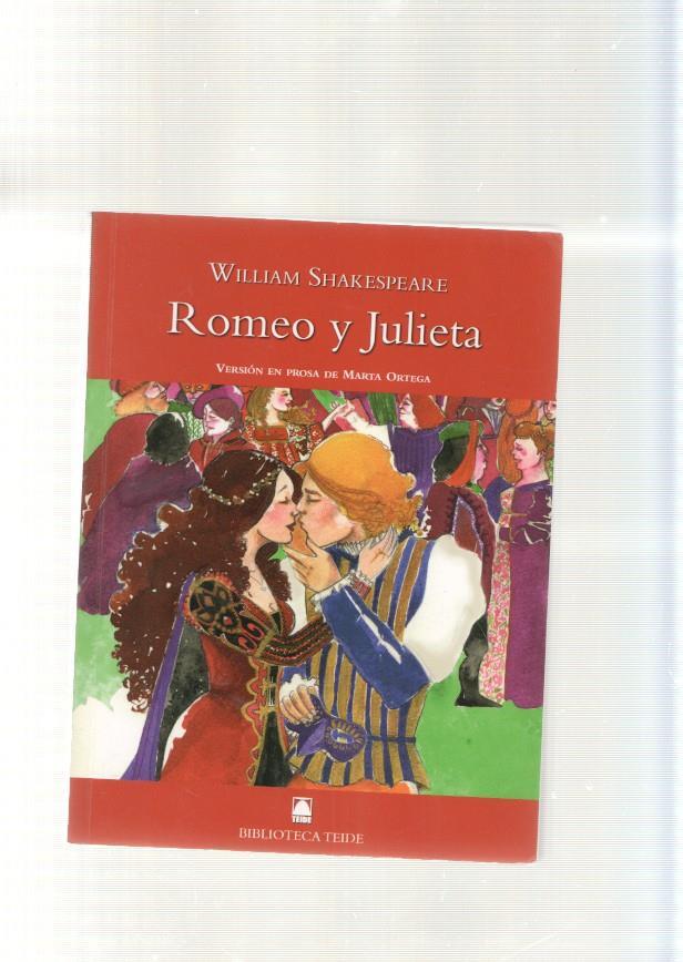 Romeo y Julieta. Version en prosa de Marta Ortega