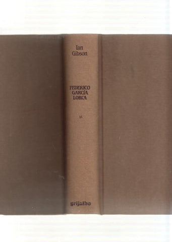 Federico Garcia Lorca. 1 De Fuente Vaqueros a Nueva York ( 1898-1929 )