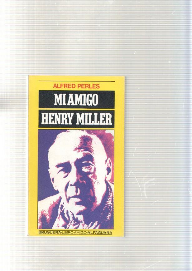 Mi amigo Henry Miller