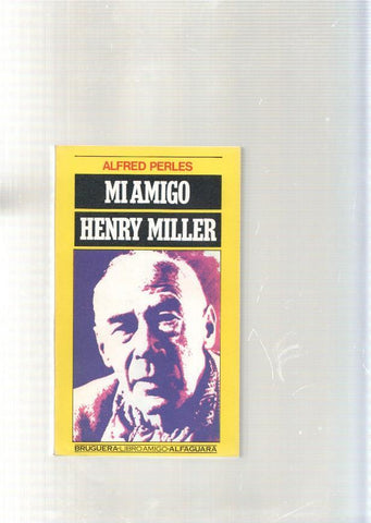 Mi amigo Henry Miller