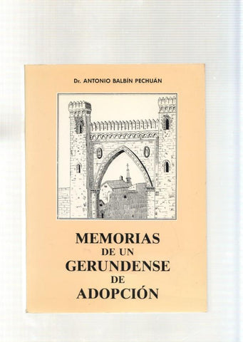 Memorias de un Gerundense de adopcion