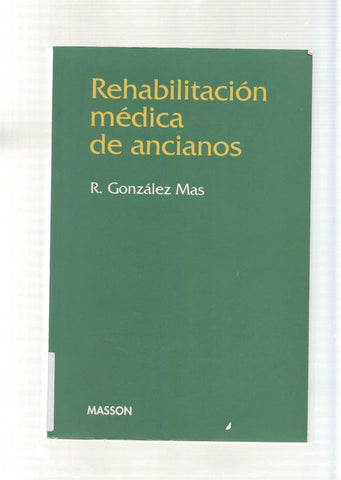 Rehabilitacion medica de ancianos