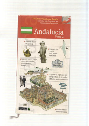 Las Guias visuales de España: Andalucia parte 2: Ruta 5 de Cardeña a Santa