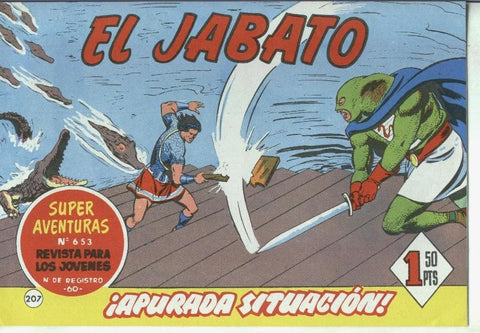 El Jabato facsimil numero 207: Apurada situacion