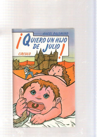 Quiero un hijo de Julio