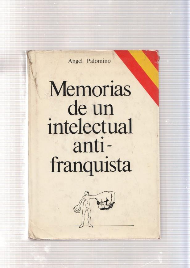 Memorias de un intelectual antifranquista