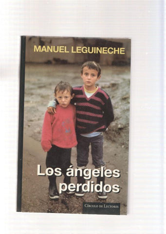 Los angeles perdidos. La explotacion del niño en el mundo