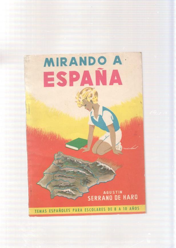 Mirando a España. Lecturas escolares para el 2º ciclo del periodo elemental