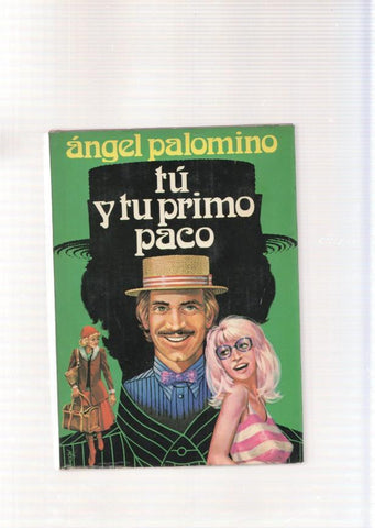 Tu y tu  primo Paco