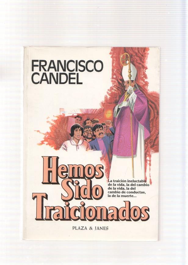 Hemos sido traicionados