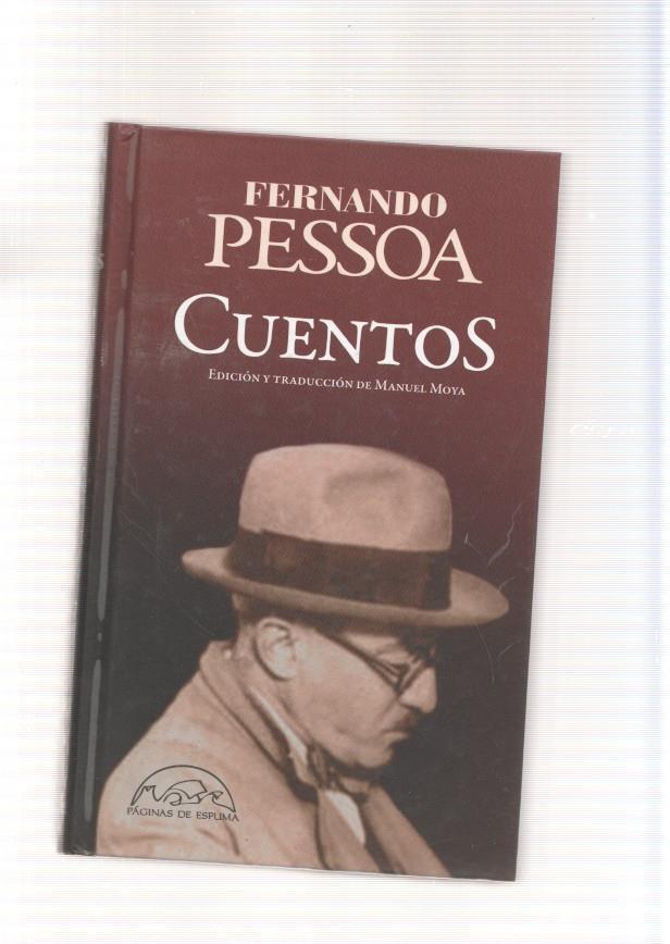 Cuentos de Fernando Pessoa: Caceria- El mayor triunfo- La pintura del automovil-