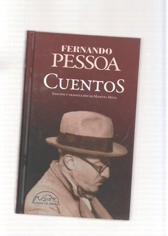 Cuentos de Fernando Pessoa: Caceria- El mayor triunfo- La pintura del automovil-