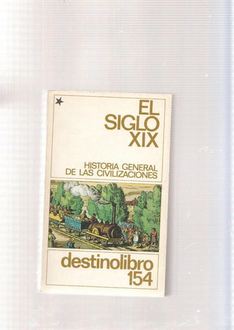 El Siglo XIX Volumen I: El apogeo de la expansion europea ( 1815-1914 ). Historia