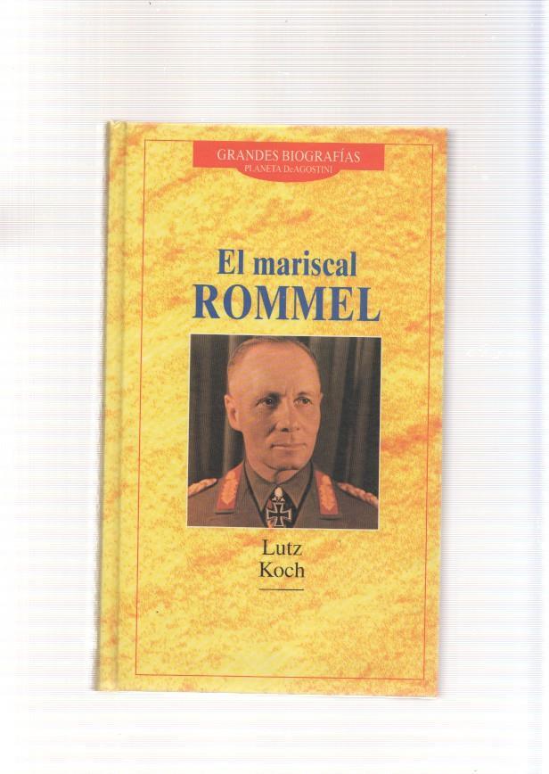 El Mariscal Rommel
