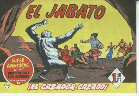 El Jabato facsimil numero 116: El cazador, cazado