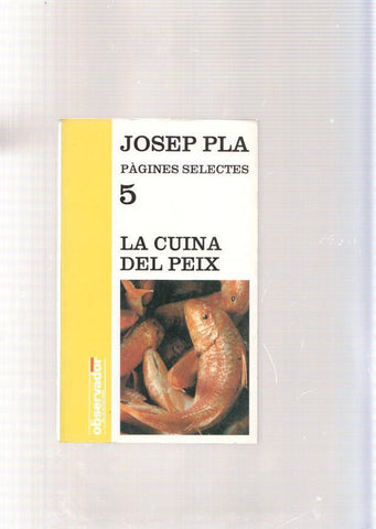 Pagines selectes numero 05: La cuina del peix