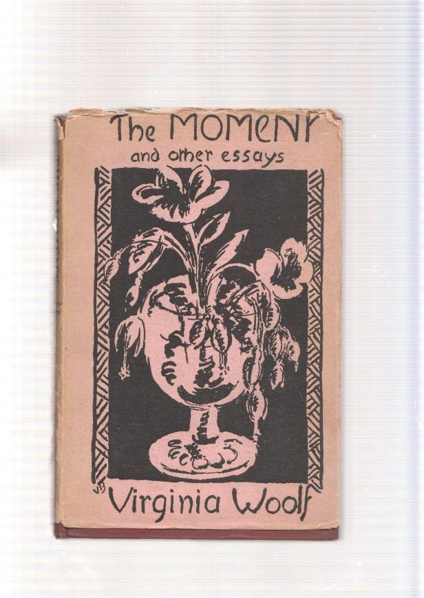 The Moment and other essays