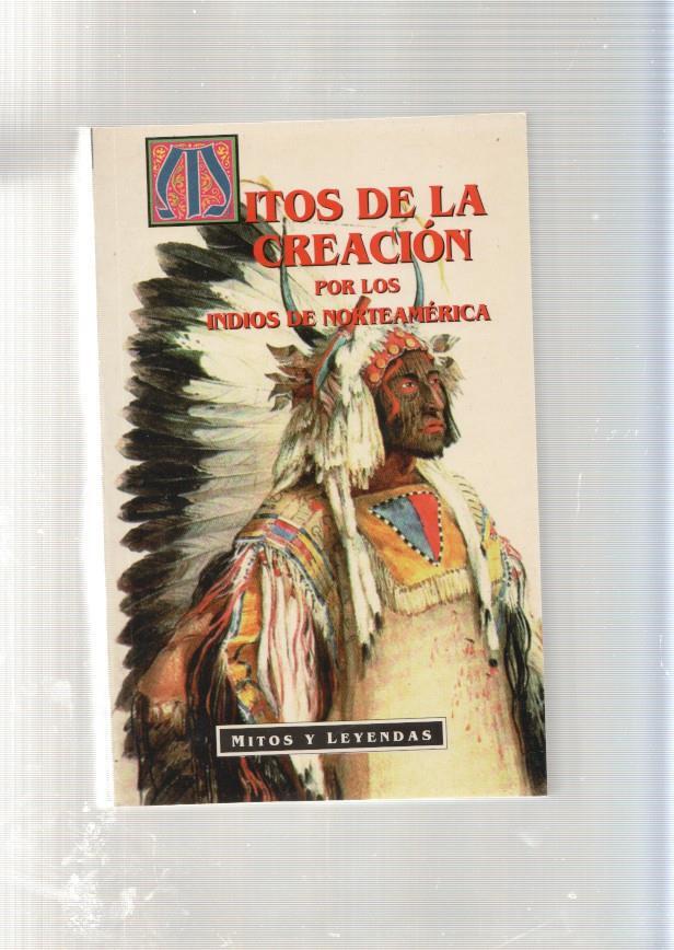 Mitos de la Creacion por los indios de Norteamerica