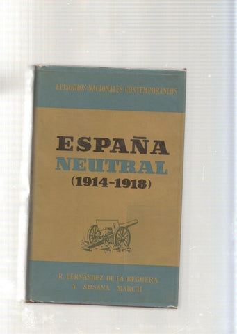España Neutral ( 914-1918 )