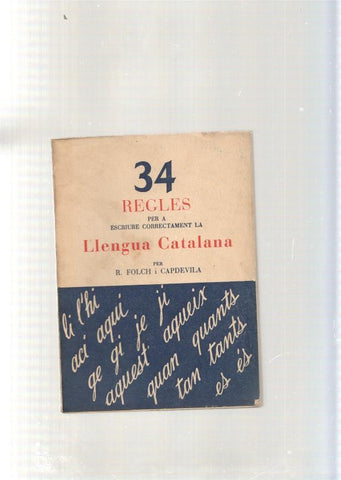 34 lregles per a escriure correctament la llengua catalana