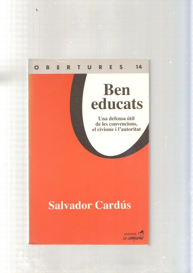 Ben educats. Una defensa util de les convencions, el civisme i l autoritat