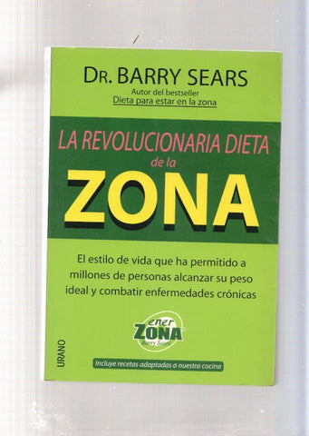 La revolucionaria dieta de la Zona