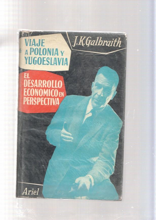 Viaje a Polonia y Yugoslavia: El desarrollo economico en perspectiva