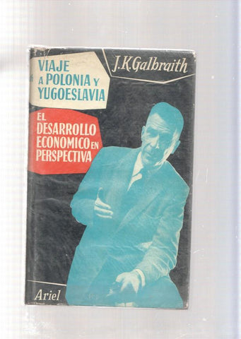 Viaje a Polonia y Yugoslavia: El desarrollo economico en perspectiva