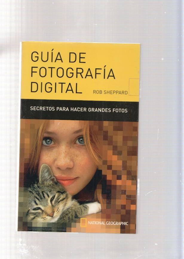 Guia de fotografia digital. Secretos para hacer grandes fotos