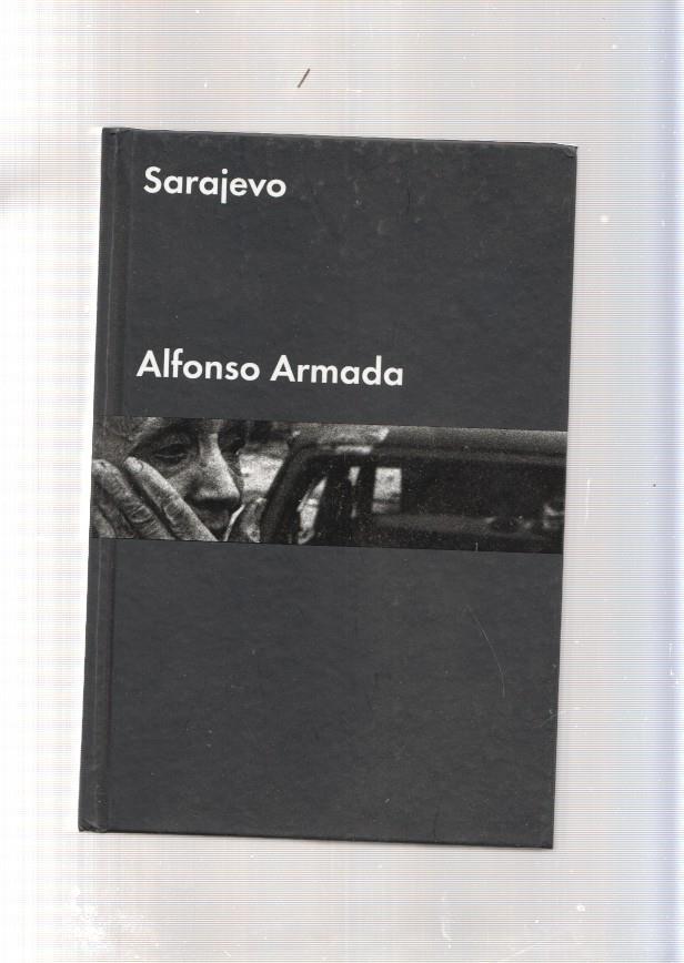 Sarajevo. Diarios de la guerra de Bosnia