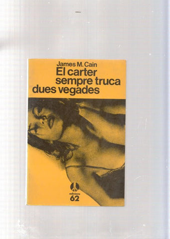 El carter sempre truca dues vegades