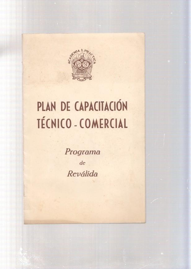 Plan de capacitacion tecnico-comercial. Programa de Revalida