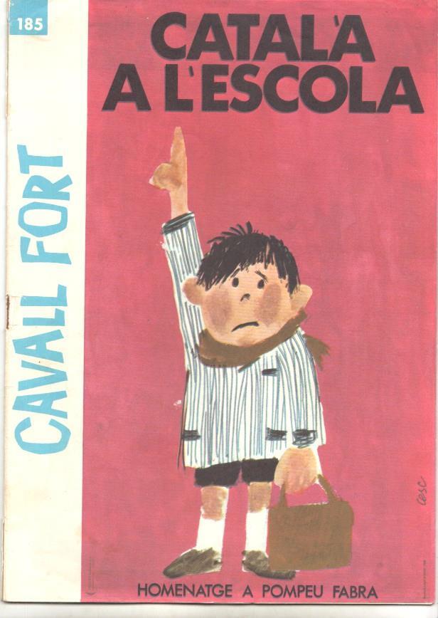 Revista Cavall Fort numero 185, octubre 1970 - Català a l'escola, homenatge a Pompeu Fabra