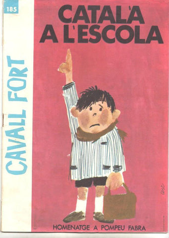 Revista Cavall Fort numero 185, octubre 1970 - Català a l'escola, homenatge a Pompeu Fabra