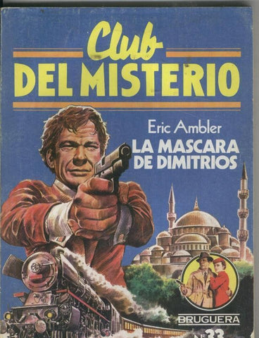 Club del Misterio numero 033: La mascara de Dimitrios 